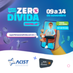 CDL Porto Alegre e ACIST-SL realizam Super Feirão Zero Dívida de forma virtual