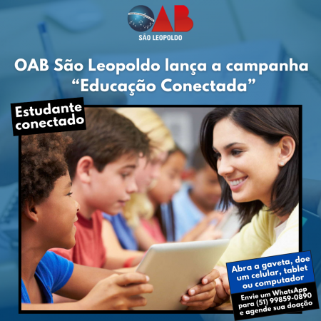 OAB/SL lança campanha “Educação Conectada” para doação de aparelhos a estudantes da rede pública