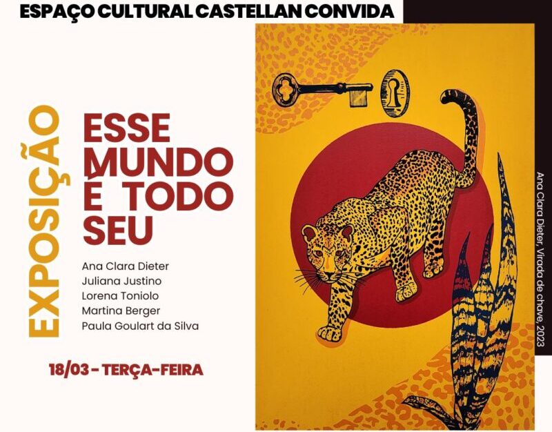 A mostra coletiva “Esse Mundo é Todo Seu” abre amanhã (18) no Espaço Cultural Castellan